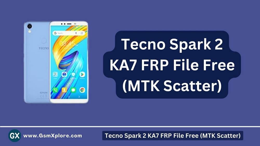 Tecno Spark 2 KA7 FRP File